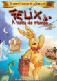 FELIX - À VOLTA DO MUNDO